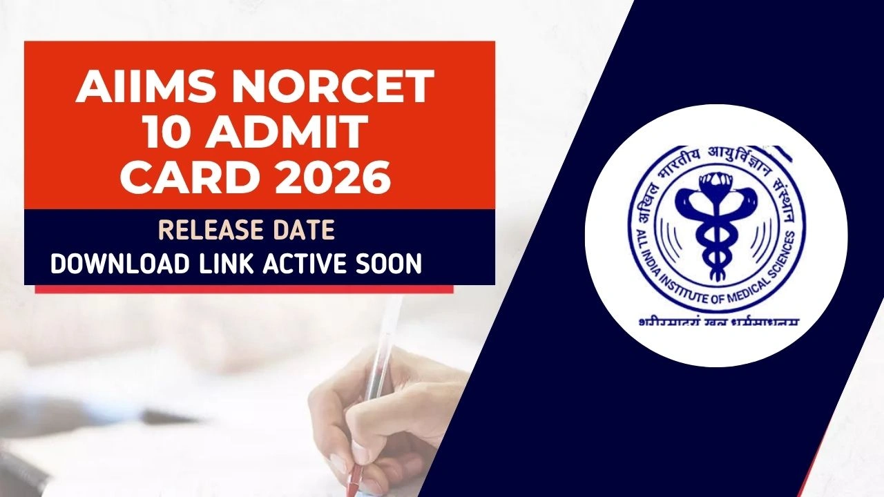 AIIMS NORCET 10 Admit Card 2026