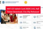 MHT CET Admit Card 2026 Link