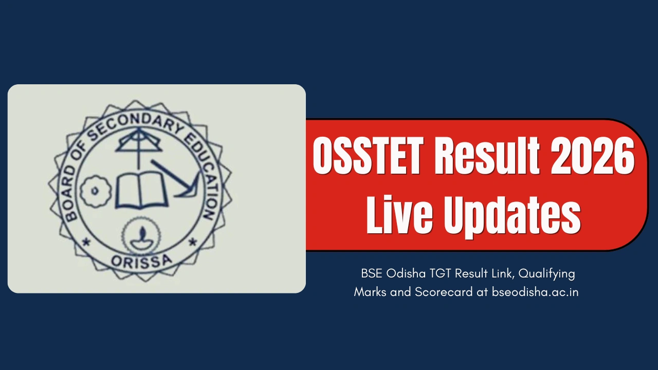 OSSTET Result 2026 Live Updates