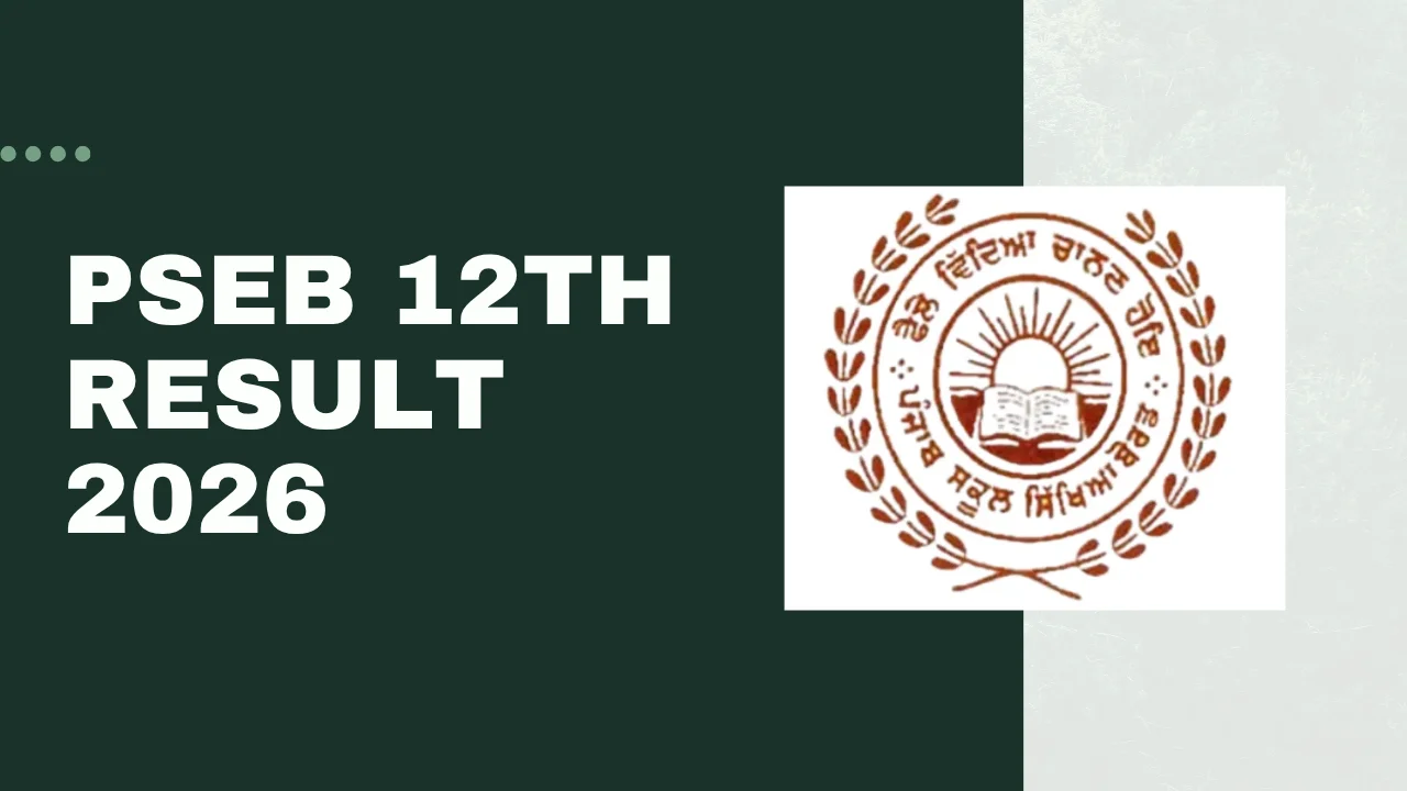 PSEB 12th Result 2026 Date
